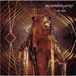 My Morning Jacket : It Still Moves